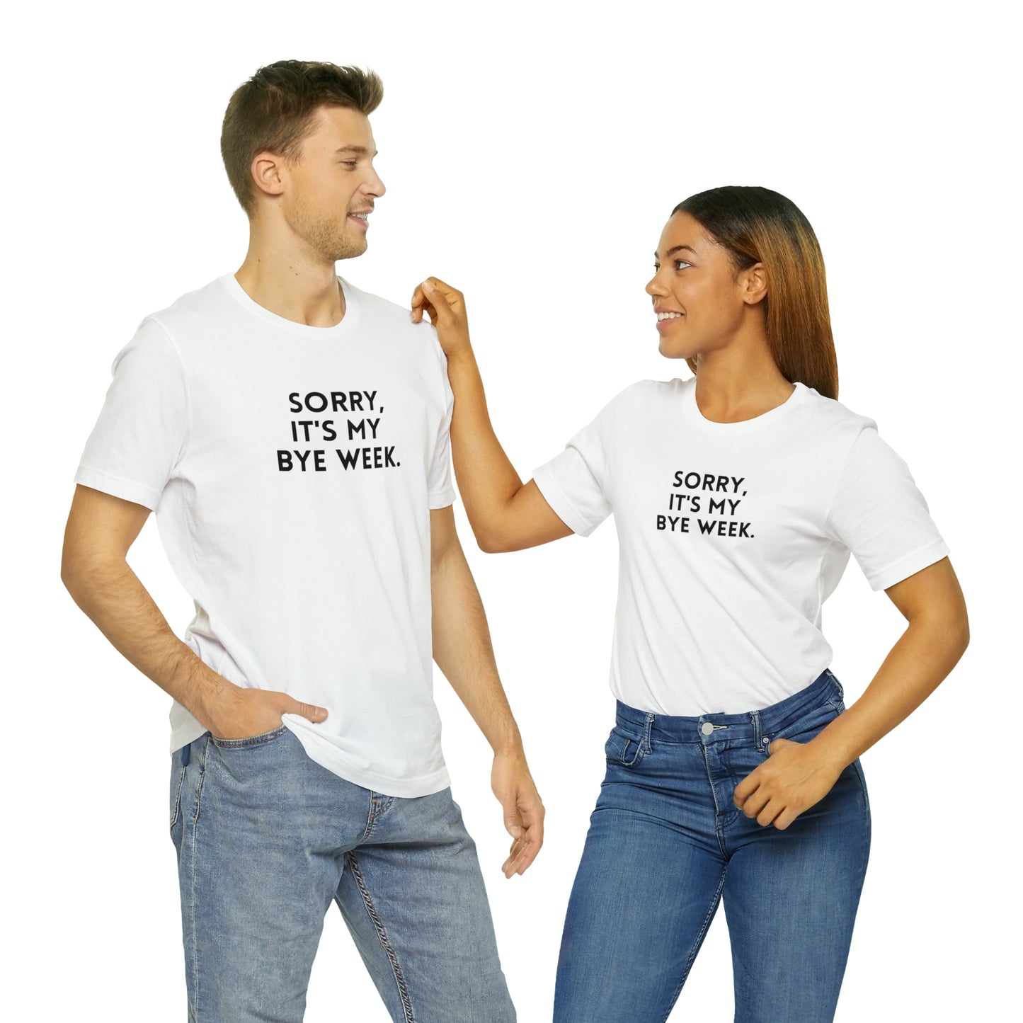 Sorry, It's My Bye Week - Fantasy Football Shirt - Unisex Football T-Shirt - Football Season Shirt