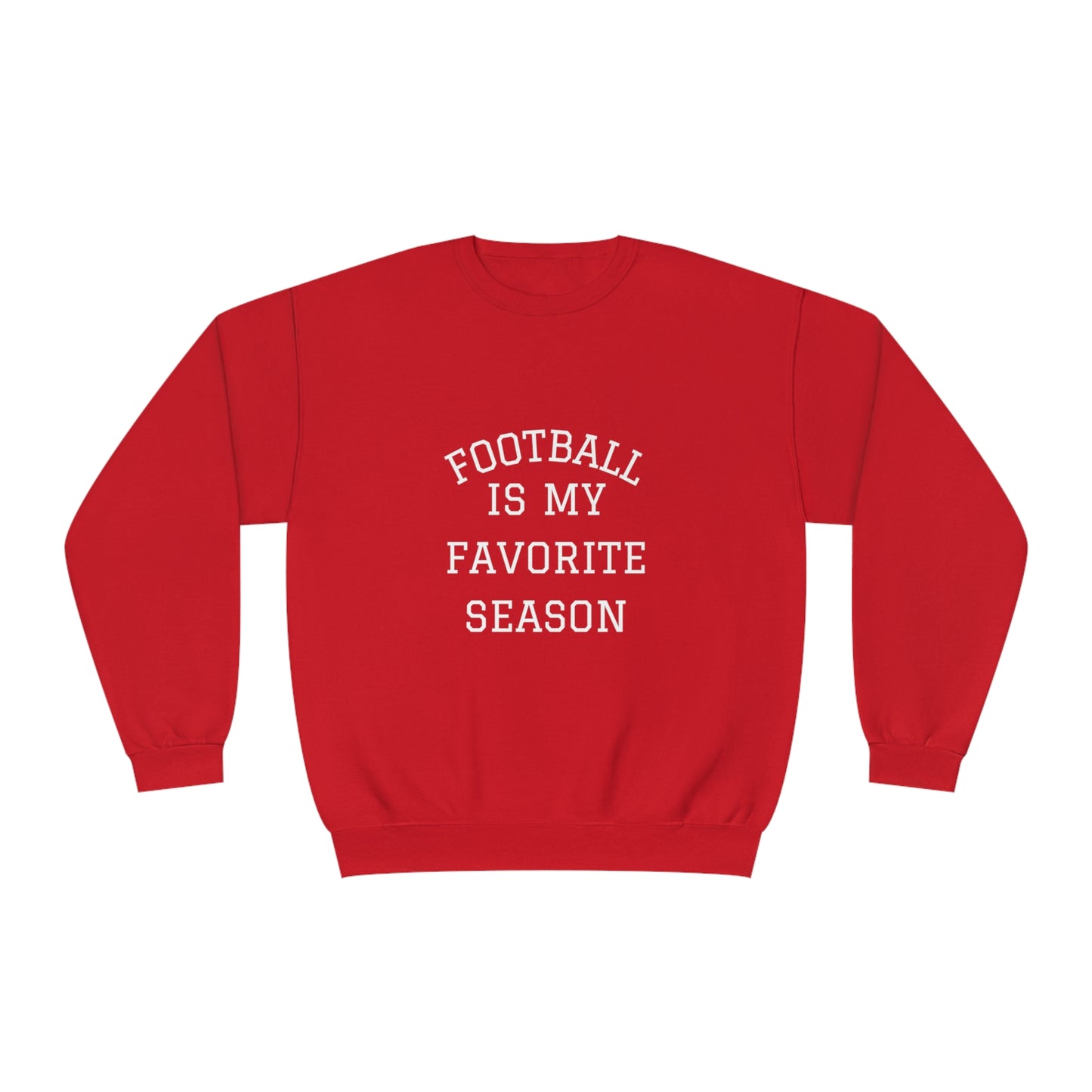 Football Season is My Favorite Season Cozy College Football Game Day Sweatshirt - Football Sweatshirt - Crewneck Sweatshirt