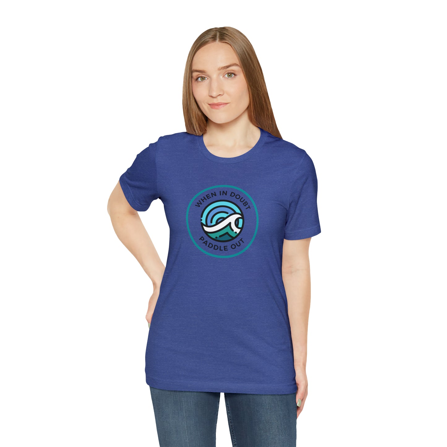 When In Doubt Paddle Out Surfing T-Shirt - Unisex Crewneck T-Shirt - Mens Surfing Shirt - Women's Surfing Shirt - Beach Shirt - Surf Tee