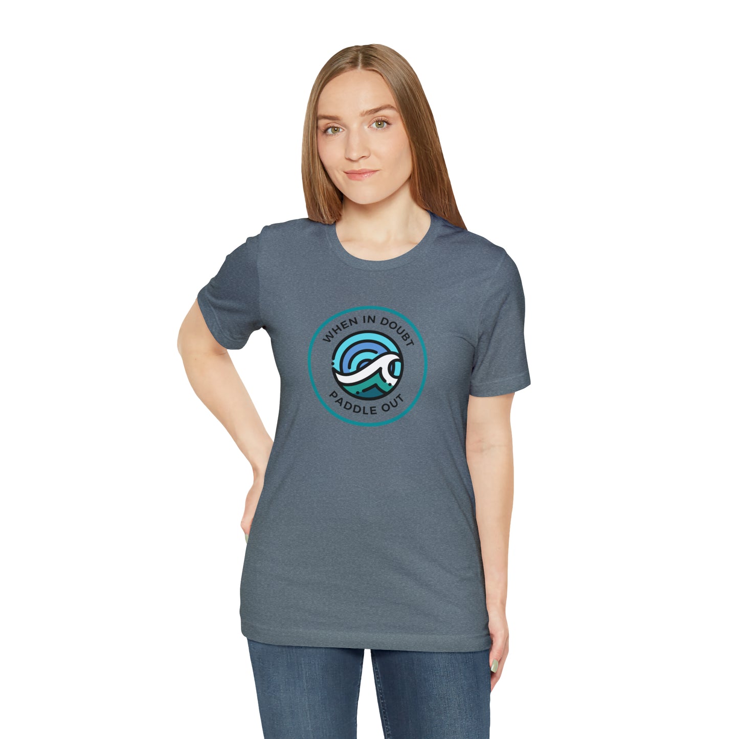 When In Doubt Paddle Out Surfing T-Shirt - Unisex Crewneck T-Shirt - Mens Surfing Shirt - Women's Surfing Shirt - Beach Shirt - Surf Tee