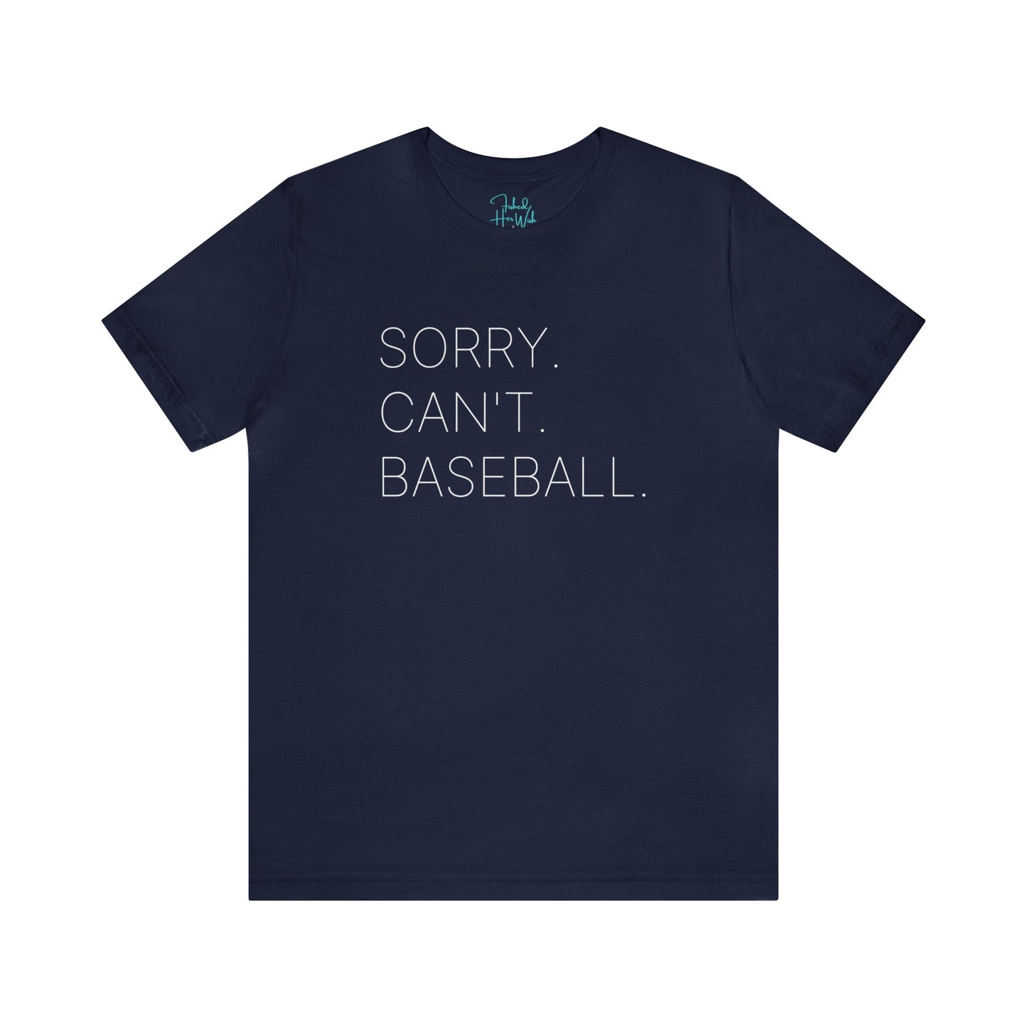 Sorry Can't Baseball Shirt - Baseball Shirt - Baseball Life - Mom Life Shirt - Baseball Mom Shirt - Baseball Dad Shirt