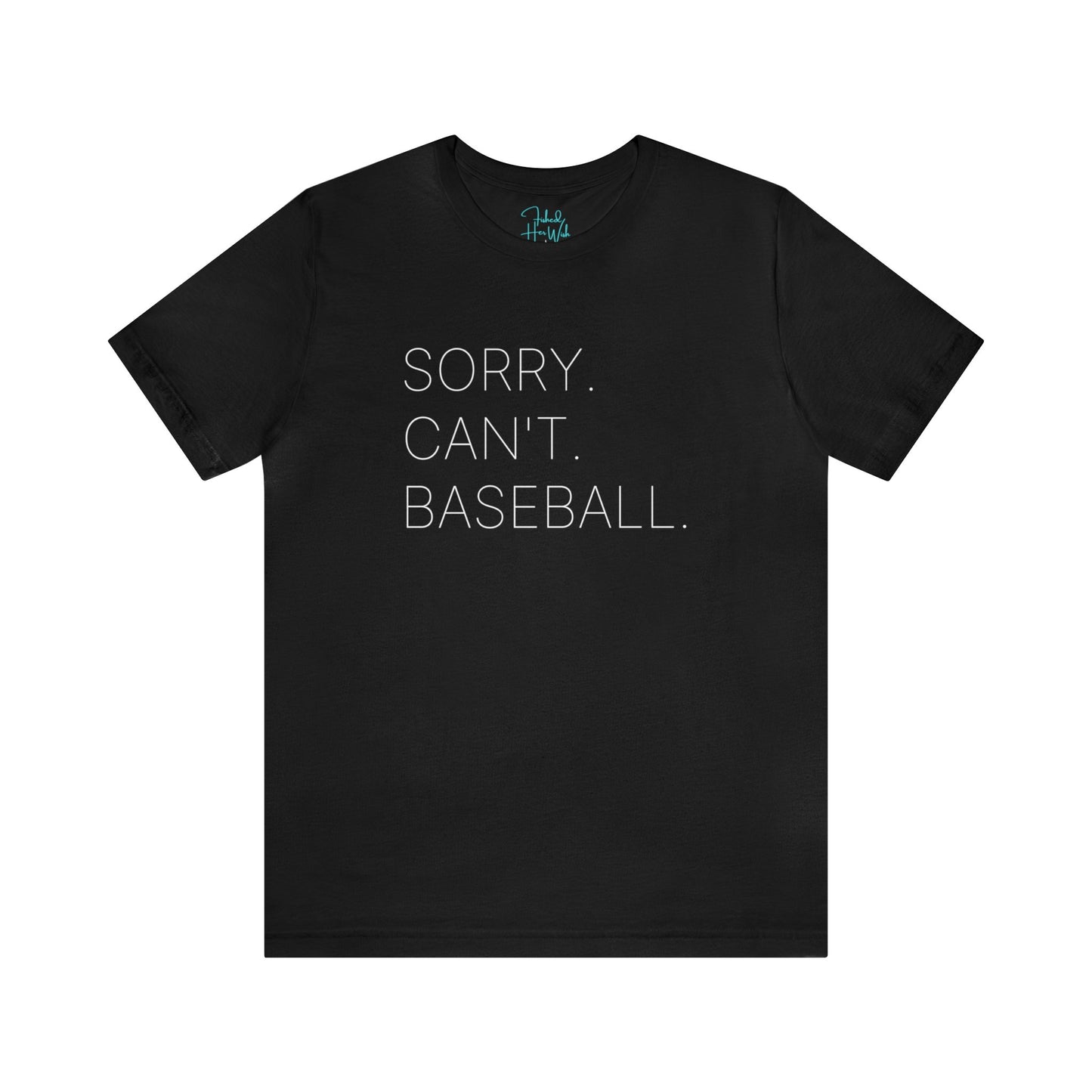 Sorry Can't Baseball Shirt - Baseball Shirt - Baseball Life - Mom Life Shirt - Baseball Mom Shirt - Baseball Dad Shirt