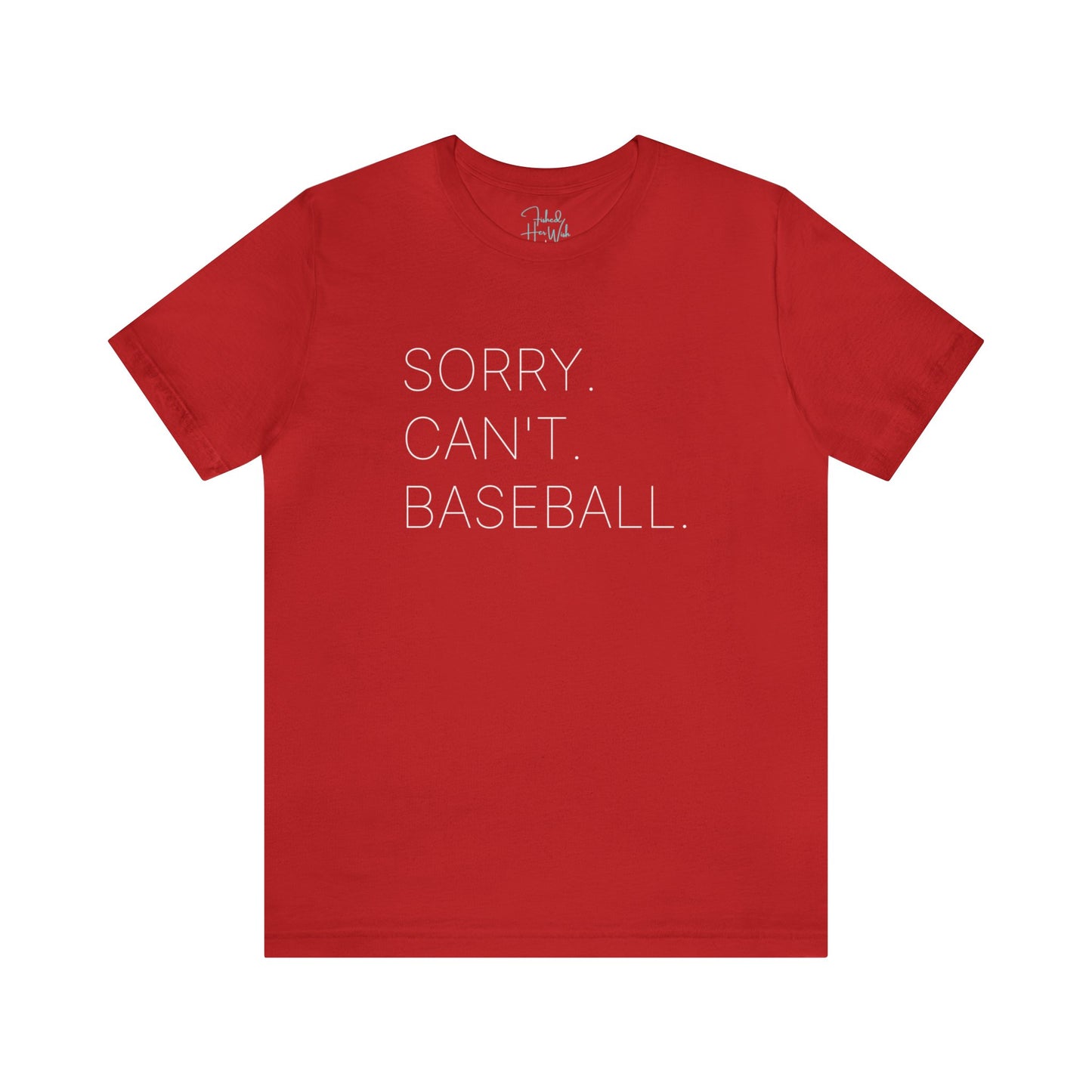 Sorry Can't Baseball Shirt - Baseball Shirt - Baseball Life - Mom Life Shirt - Baseball Mom Shirt - Baseball Dad Shirt